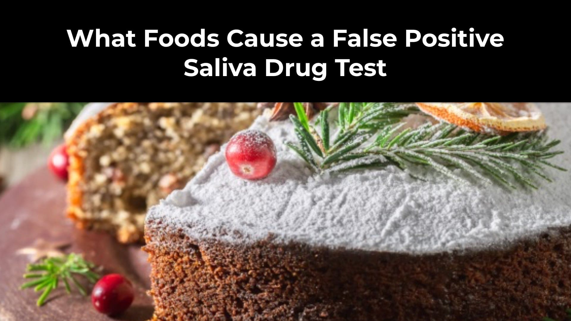 What Foods Cause a False Positive Saliva Drug Test